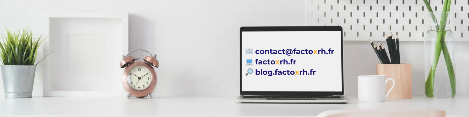 Bannière FACTOxRH - votre partenaire de formation en management et DRH partagé qui sort des sentiers battus. Avec FACTOxRH, nous avons votre solution et nous la construisons avec vous. Avec FACTOxRH, vous allez allier humain et business, sans devoir choisir entre les deux.